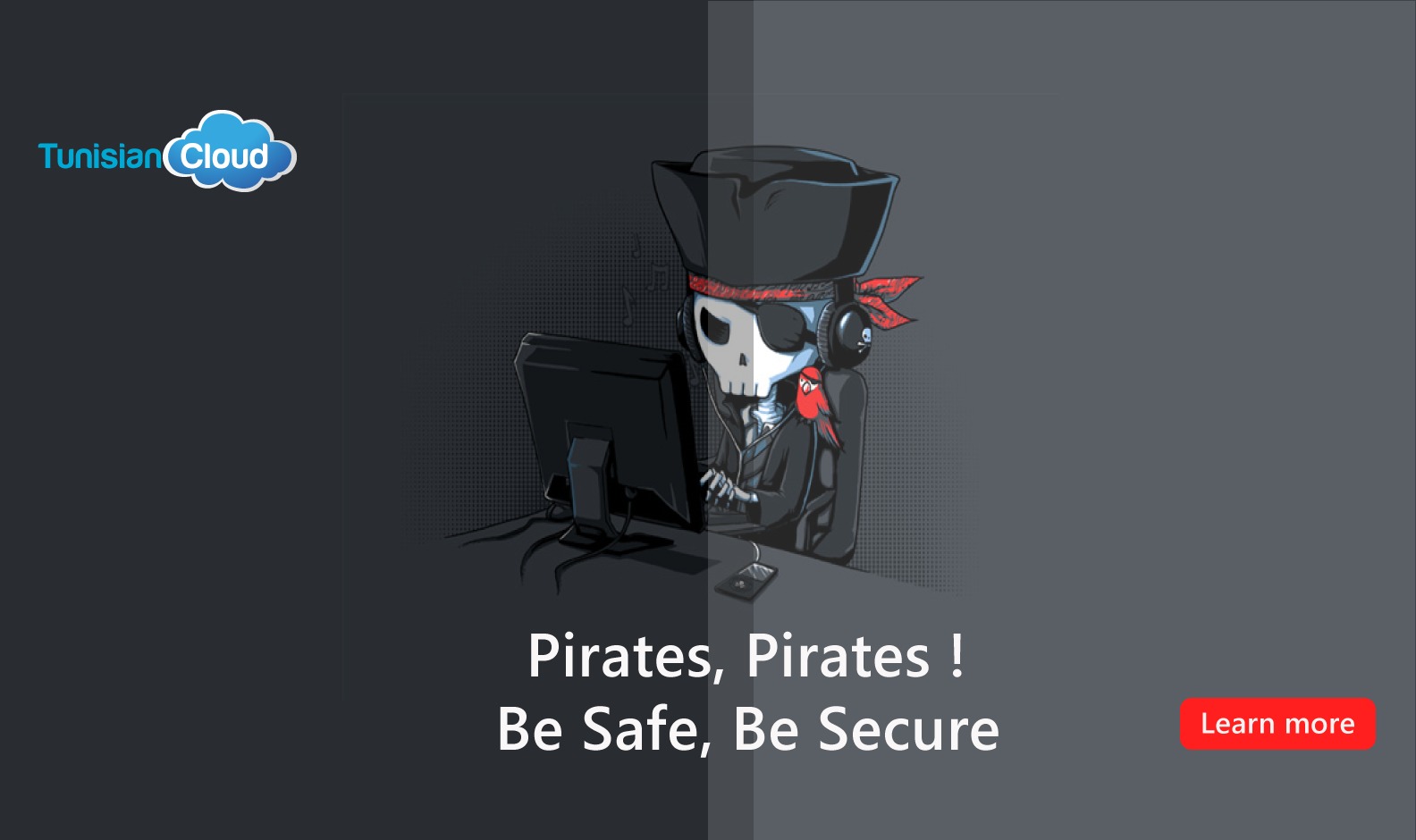 Lire la suite à propos de l’article Pirates, Pirates ! Be Safe, Be Secure !